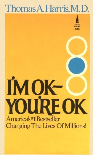 I'm OK, You're OK