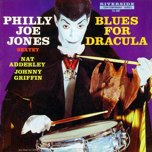 Blues for Dracula - Philly Joe Jones Sextet