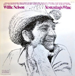 Willie Nelson, "Yesterday's Wine"