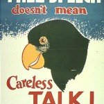 Free Speech Doesn't Mean Careless Talk! (World War II poster)