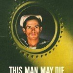 If You Talk Too Much This Man May Die (World War II poster)