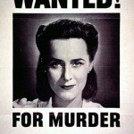 Wanted for Murder: Her Careless Talk Costs Lives (World War II poster)