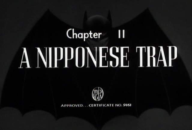 Saturday Serials: "A Nipponese Trap" (Batman 1943, Chapter 11)